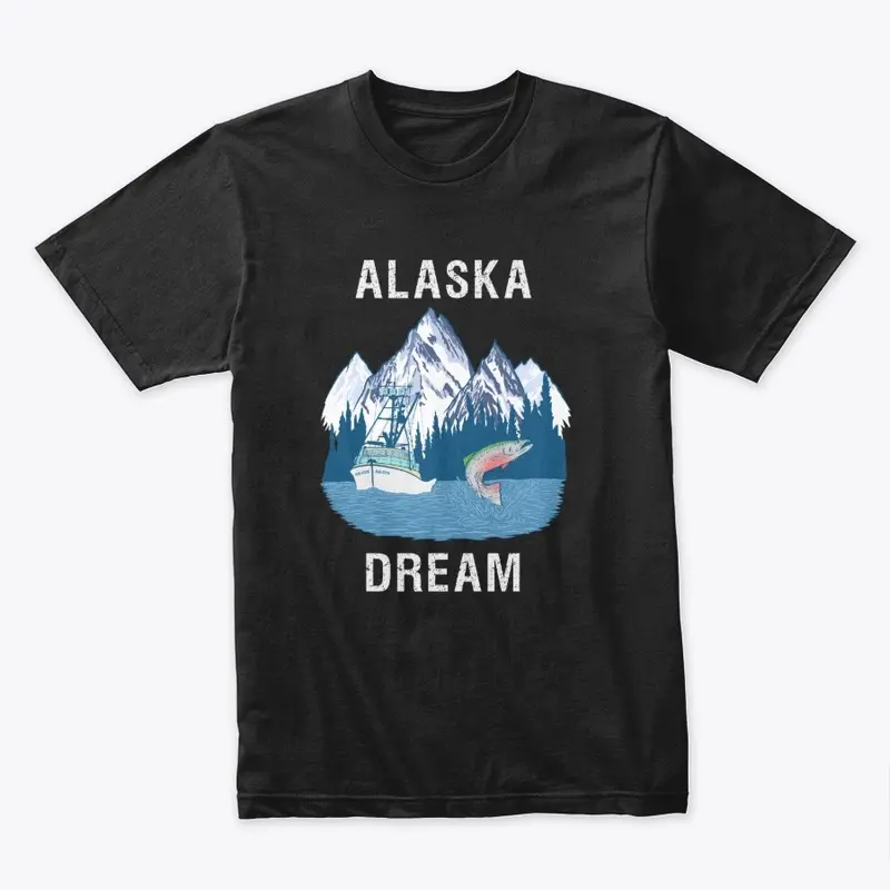 Alaska Dream!