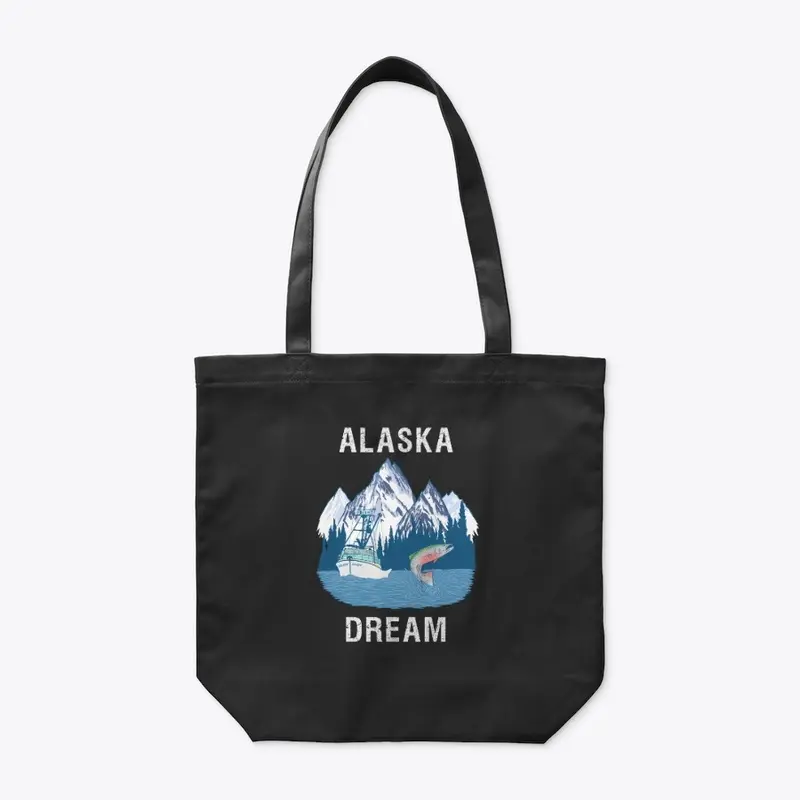 Alaska Dream!