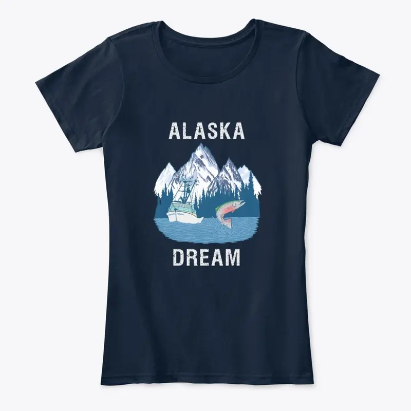 Alaska Dream!